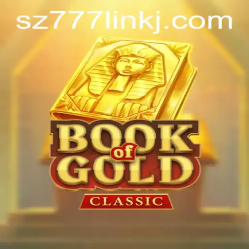 Discovering the Allure of BookOfGoldClassic and sz777 Link
