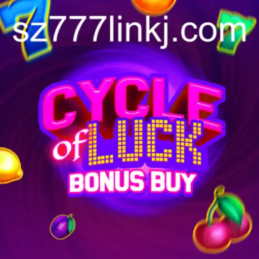 CycleofLuckBonusBuy: A Comprehensive Guide and Introduction to the Fascinating World of Slot Gaming