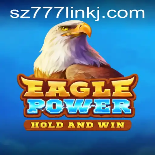 Exploring EaglePower: A Dynamic Journey in Gaming Adventure