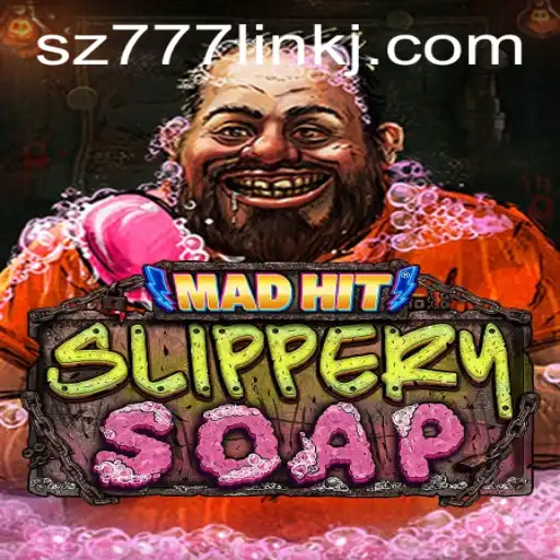 The Exciting World of MadHitSlipperySoap