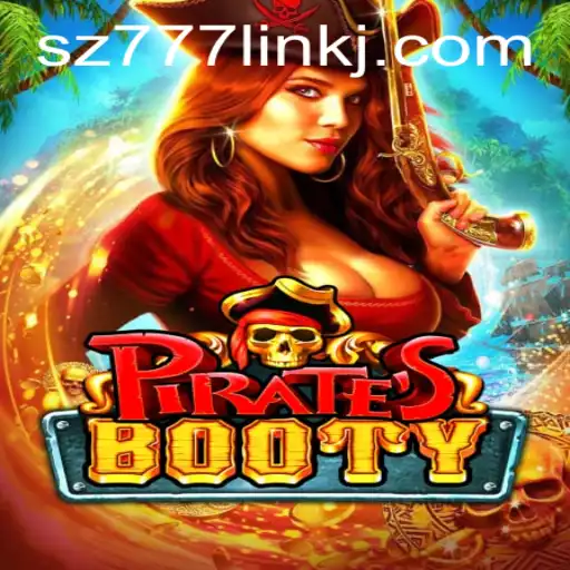 PiratesBooty: Discover the Thrills on the High Seas with sz777 link