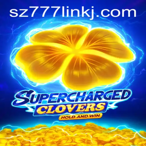 Discover the Thrills of SchargedClovers: Dive into the Exciting World of sz777 Link