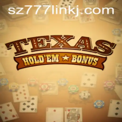 Exploring Texas Hold'em Bonus Evolution in the Casino World